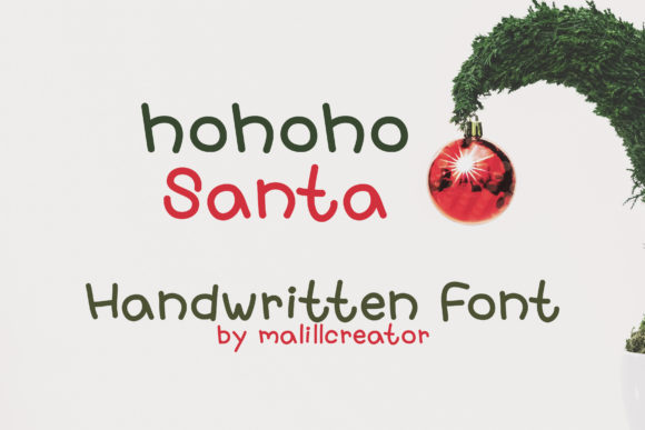 Discover the Charming Hohoho Santa Font for Your Projects