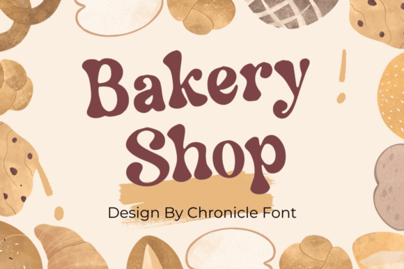Discovering the Charm of Bakery Shop Font for Your Designs