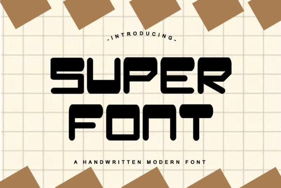 Super Font: A Fun Display Typeface for Bold Designs